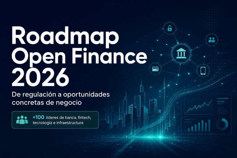 Roadmap Open Finance 2026: una conversación de alto nivel para convertir tendencias en decisiones